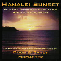 Doug & Sandy McMaster : Hanalei Sunset