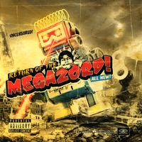 MC Mega : Return of the Megazord