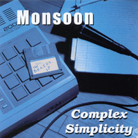 Monsoon : Complex Simplicity