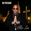 M.C. PRESSURE: Thin Line