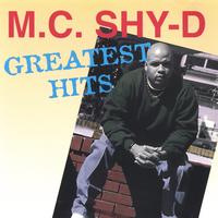 M.c. Shy-d : M.c. Shy-ds Greatest Hits