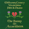 MIDDLESEX COUNTY VOLUNTEERS FIFES & DRUMS: The Banks of Allan Water