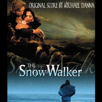 MYCHAEL DANNA AND PAUL INTSON: The Snow Walker