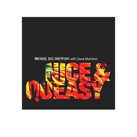 Michael Doc Dreyfuss : Nice & Queasy