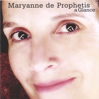 MARYANNE DE PROPHETIS: A Glance