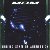 MDM: Unified State Of Aggression