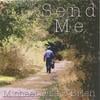 MICHAEL DALE O'BRIEN: Send Me