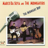 MARCO DA SILVA AND THE MIDNIGHTERS: The Midnight Bop