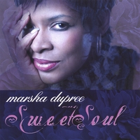 Marsha DuPree : Sweet Soul