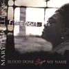 MARY D WILLIAMS: Blood Done Sign My Name