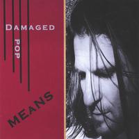 MEANS: Damaged Pop