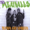 The Meatballs: Devour and Conquer