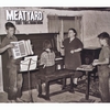 MEATYARD: Toot Toot Boom Boom