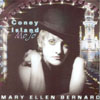 MARY ELLEN BERNARD: Coney Island Mojo