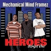 Mechanical Mind Framez: Heroes- Script One
