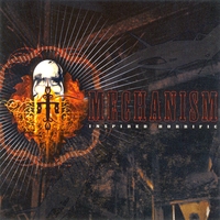 Mechanism : Inspired Horrific