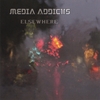 MEDIA ADDICTS: Elsewhere
