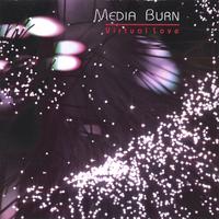 Media Burn : Virtual Love