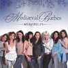 MEDIAEVAL BAEBES: Mirabilis