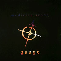 Medicine Stone : Gauge