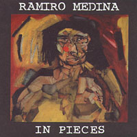 Ramiro Medina : In Pieces