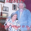 MEDLEY: It Is What It Is!