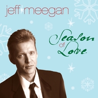 Jeff Meegan : Season Of Love