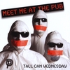 MEET ME AT THE PUB: Tall Can Wednesday