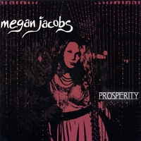 Megan Jacobs : Prosperity