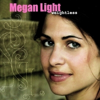 MEGAN LIGHT: Weightless