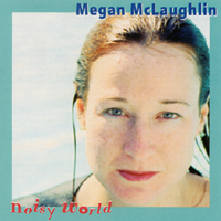 Megan McLaughlin : Noisy World