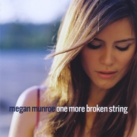 Megan Munroe : One More Broken String