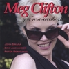 MEG CLIFTON: You're A Sweetheart Featuring John Swana, Eric Alexander And Peter Bernstein