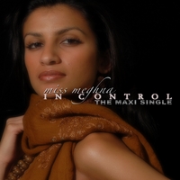 miss meghna : in control: the maxi single