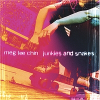 meg lee chin - snakes & junkies (2000)