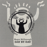 MEGON MCDONOUGH: Day by Day