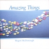 MEGON MCDONOUGH: Amazing Things
