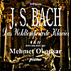 Mehmet Okonsar: J. S. Bach: Das Wohltemperierte Klavier (I & Ii)