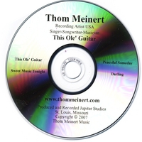 THOM MEINERT: This Ole' Guitar
