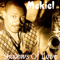 MEKIEL: shadows of love