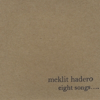 Meklit Hadero : Eight Songs....
