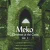 MEKO: Christmas at the Castle