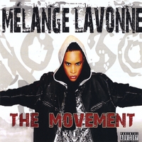 Melange Lavonne : The Movement