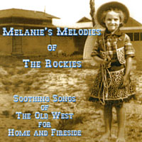 MELANIE: Melanie's Melodies of the Rockies
