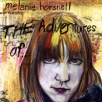 Melanie Horsnell : The Adventures of...