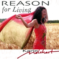 KARIN MELCHERT: Reason For Living