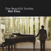 MEL ELIAS: One Beautiful Sunday