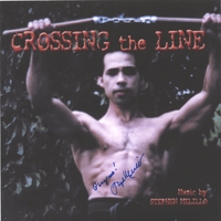 STEPHEN MELILLO: Music from CROSSING the LINE