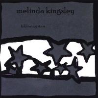 Melinda Kingsley : Following Stars