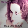 MELISSA DORI DYE: It's A Little Too Late